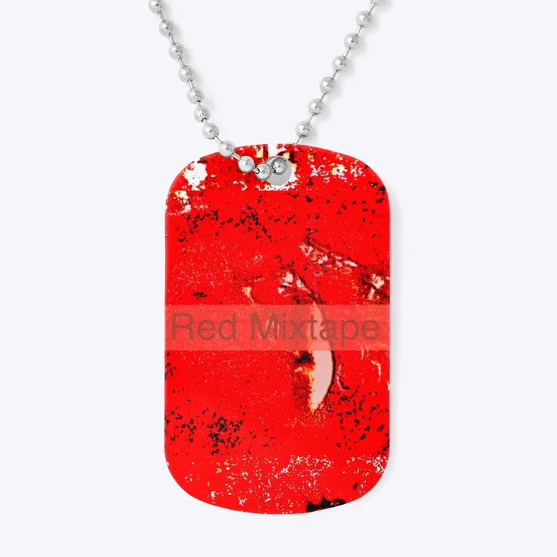 Red Mixtape dog tag